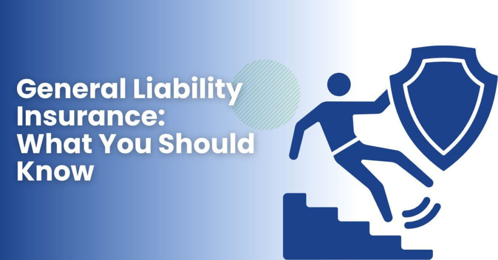 General Liability Insurance For Business